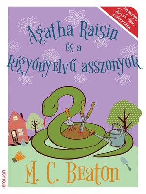 cover image of Agatha Raisin és a kígyónyelvű asszonyok